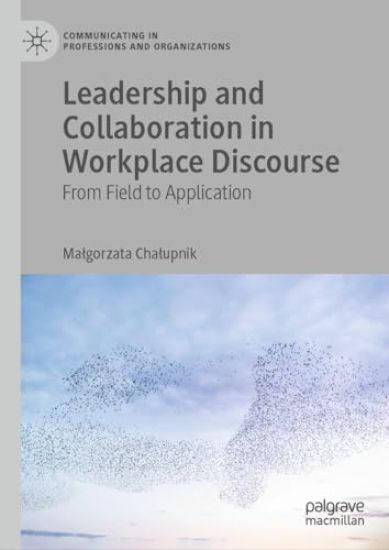 Leadership and Collaboration in Workplace Discourse