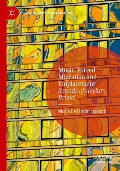 Kansikuva: Music, Forced Migration and Emplacement