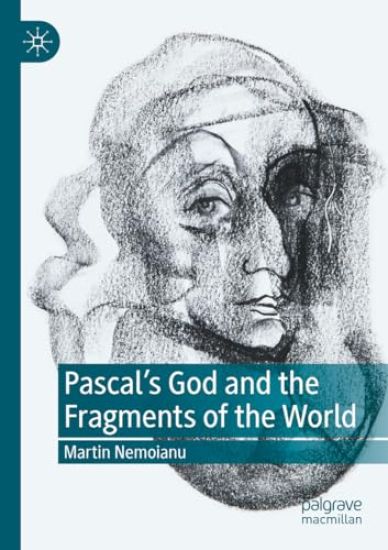 Pascal's God and the Fragments of the World
