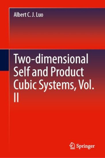 Two-dimensional Crossing and Product Cubic Systems, Vol. II