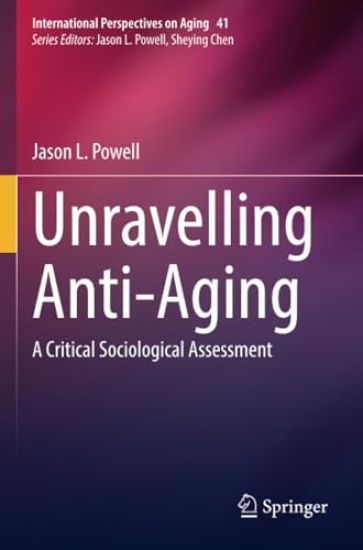 Unravelling Anti-Aging