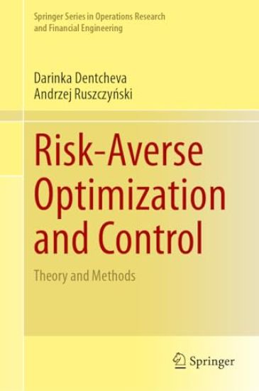 Risk-Averse Optimization and Control