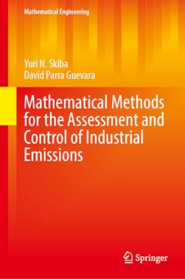 Mathematical Methods for the Assessment and Control of Industrial Emissions