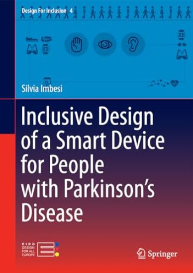 Inclusive Design of a Smart Device for People with Parkinson’s Disease