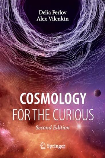 Cosmology for the Curious