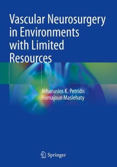 Vascular Neurosurgery in Environments with Limited Resources