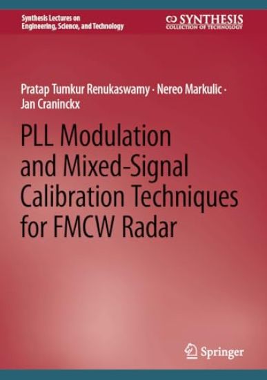 PLL Modulation and Mixed-Signal Calibration Techniques for FMCW Radar