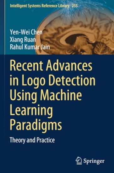 Recent Advances in Logo Detection Using Machine Learning Paradigms