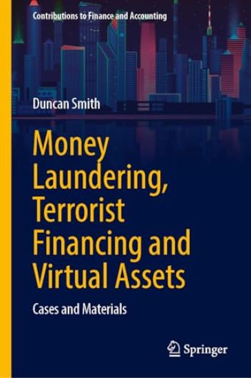 Money Laundering, Terrorist Financing and Virtual Assets