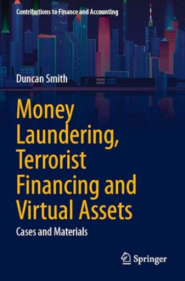 Money Laundering, Terrorist Financing and Virtual Assets