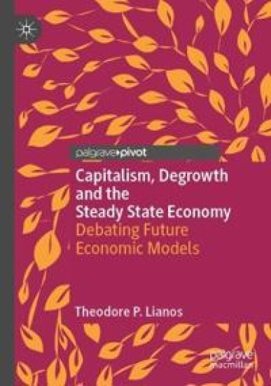 Capitalism, Degrowth and the Steady State Economy