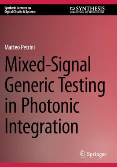 Mixed-Signal Generic Testing in Photonic Integration