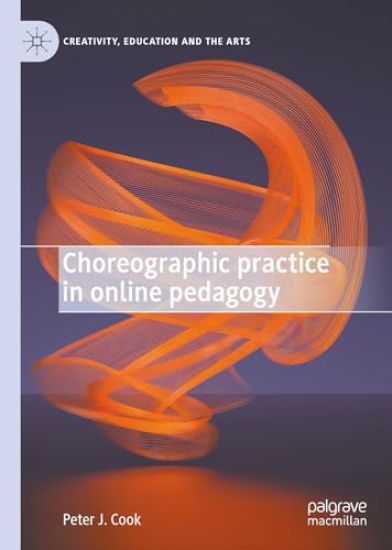 Choreographic Practice in Online Pedagogy