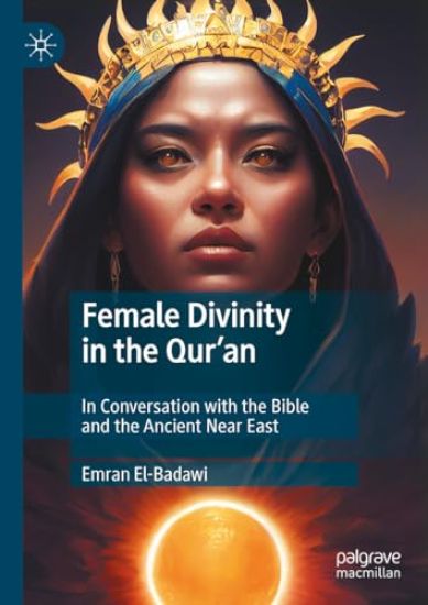 Female Divinity in the Qur’an