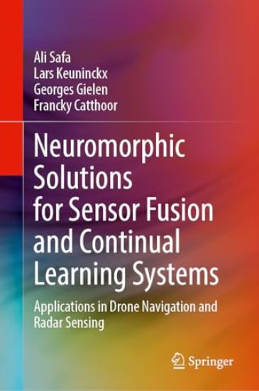 Neuromorphic Solutions for Sensor Fusion and Continual Learning Systems