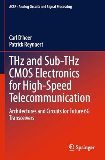 THz and Sub-THz CMOS Electronics for High-Speed Telecommunication