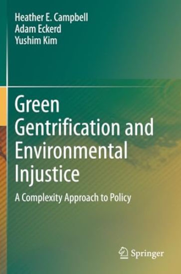 Green Gentrification and Environmental Injustice