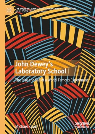 John Dewey’s Laboratory School