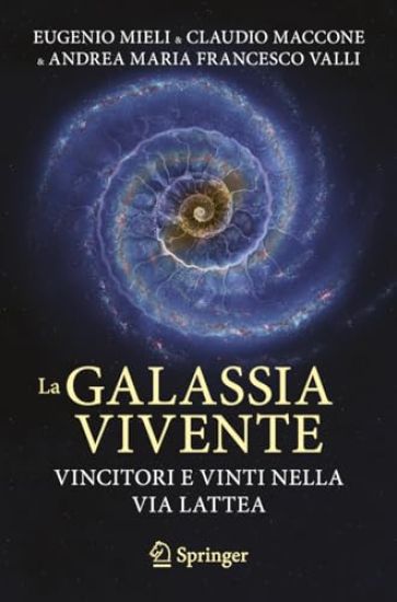 La galassia vivente