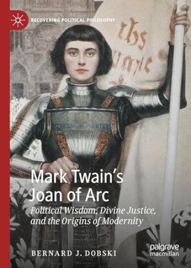 Mark Twain’s Joan of Arc