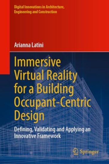 Immersive Virtual Reality for a Building Occupant-Centric Design