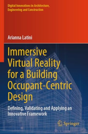 Immersive Virtual Reality for a Building Occupant-Centric Design