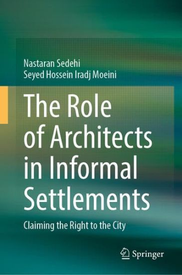 The Role of Architects in Informal Settlements