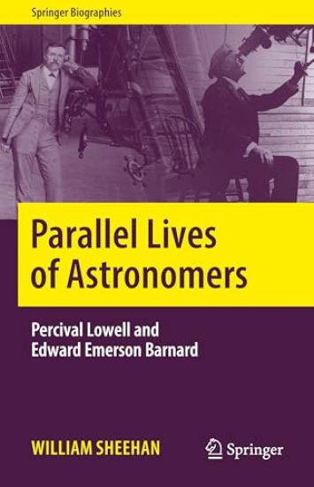 Parallel Lives of Astronomers