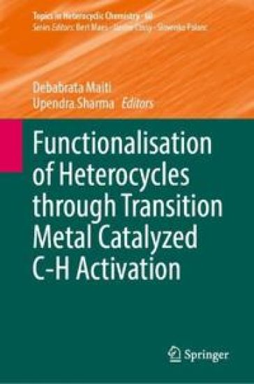Functionalisation of Heterocycles through Transition Metal Catalyzed C-H Activation