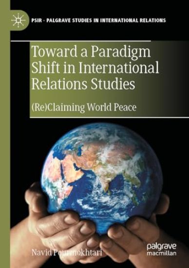 Toward a Paradigm Shift in International Relations Studies