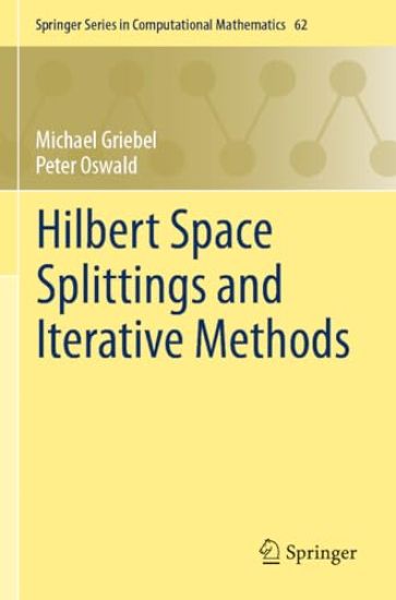 Hilbert Space Splittings and Iterative Methods