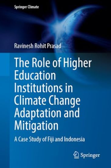 The Role of Higher Education Institutions in Climate Change Adaptation and Mitigation
