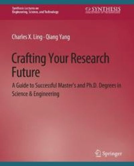 Crafting Your Research Future