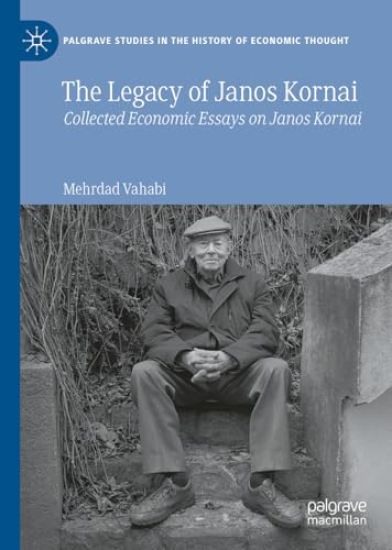The Legacy of Janos Kornai