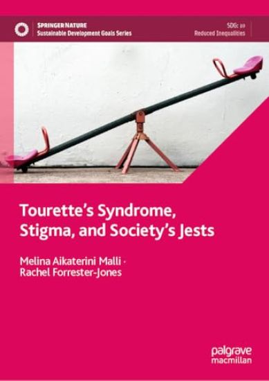 Tourette’s Syndrome, Stigma, and Society’s Jests