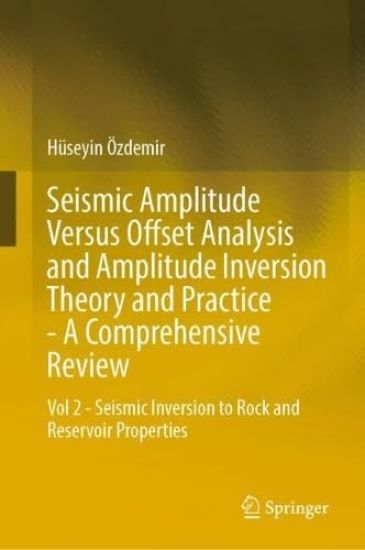 Seismic Amplitude Versus Offset Analysis and Amplitude Inversion Theory and Practice—A Comprehensive Review