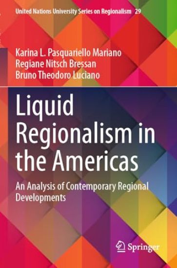 Liquid Regionalism in the Americas
