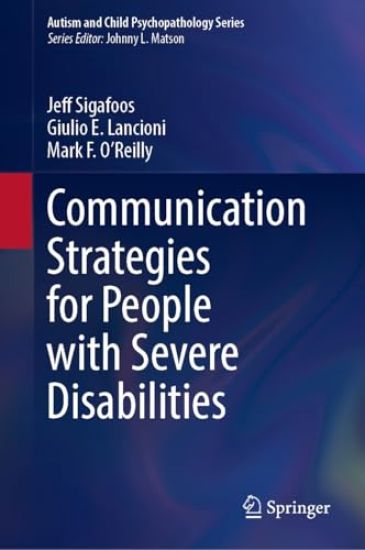 Communication Strategies for People with Severe Disabilities