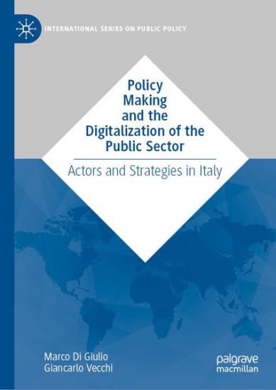 Policy Making and the Digitalization of the Public Sector