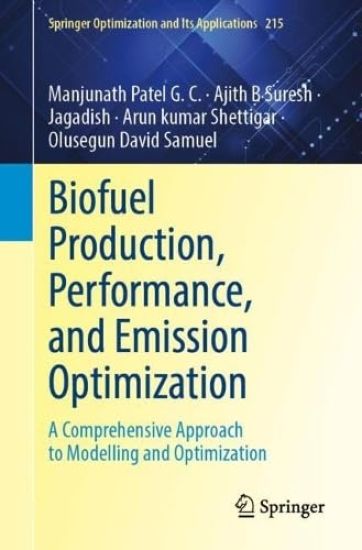 Biofuel Production, Performance, and Emission Optimization