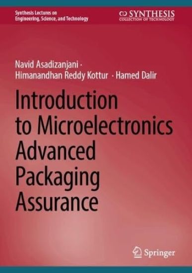 Introduction to Microelectronics Advanced Packaging Assurance
