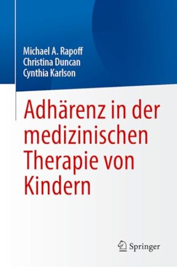 Adhärenz in der medizinischen Therapie von Kindern