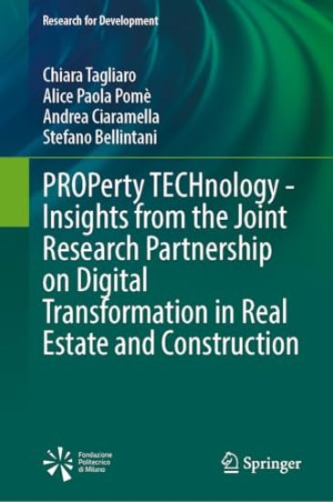 PROPerty TECHnology - Insights from the Joint Research Partnership on Digital Transformation in Real Estate and Construction