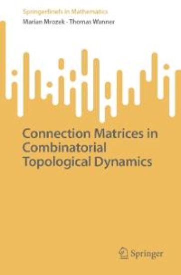 Connection Matrices in Combinatorial Topological Dynamics