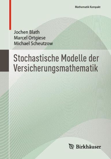 Stochastische Modelle der Versicherungsmathematik