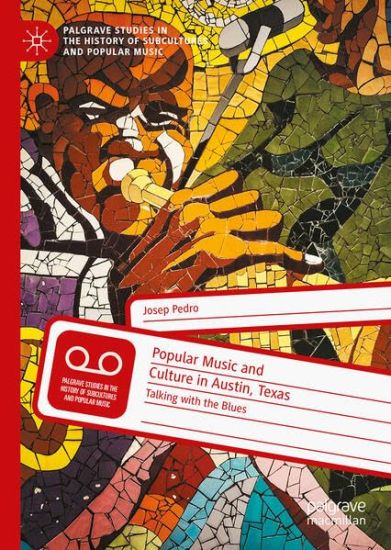 Popular Music and Culture in Austin, Texas