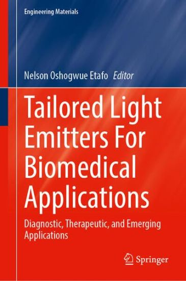 Tailored Light Emitters For Biomedical Applications