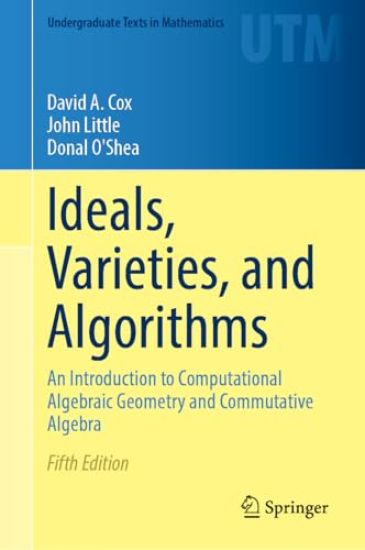 Ideals, Varieties, and Algorithms