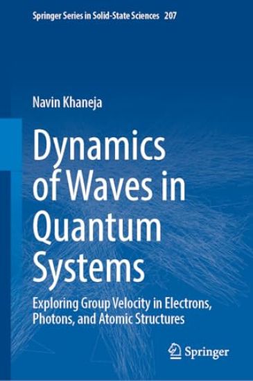 Dynamics of Waves in Quantum Systems