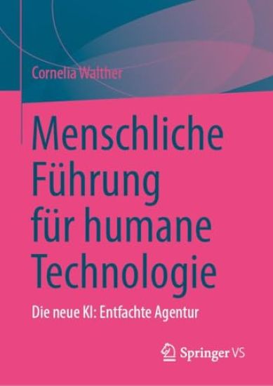 Menschliche Führung für humane Technologie